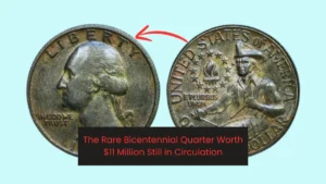 The Rare Bicentennial Quarter Worth $11 Million Still in Circulation
